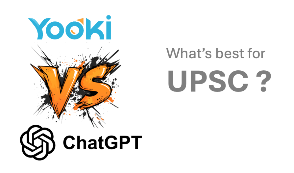 AskYooki vs ChatGPT: What’s better for UPSC Preparation?